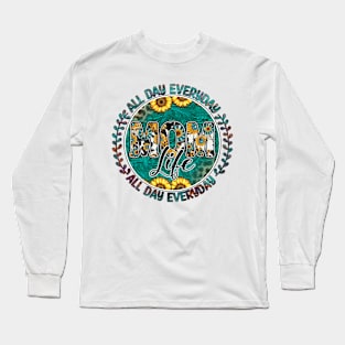 All Day Everyday Long Sleeve T-Shirt